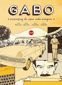Gabo, memorias de una vida mágica - Óscar Pantoja - ebook