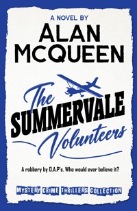 The SummerVale Volunteers - Alan McQueen - ebook