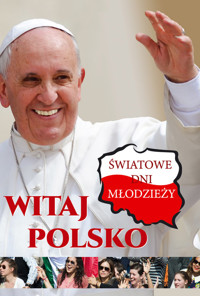 Witaj Polsko Światowe dni młodzieży -  - książka
