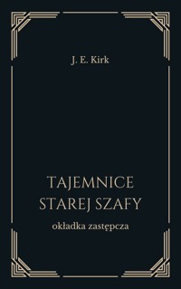 Tajemnice starej szafy. Przewodnik po Narnii - J. E. Kirk - ebook