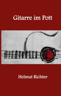Gitarre im Pott - Helmut Richter - ebook