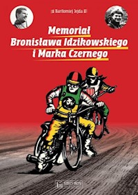 Memoriał Bronisława Idzikowskiego i Marka Czernego - Jejda Bartłomiej - książka