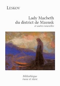 Lady Macbeth du district de Mzensk - Leskov Nikolai - ebook
