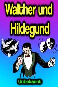 Walther und Hildegund - . unbekannt - ebook