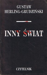 Inny świat. Zapiski sowieckie - Gustaw Herling-Grudziński - ebook