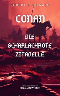 Conan der Cimmerier - Robert E. Howard - ebook