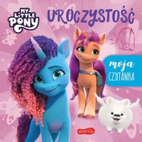 Uroczystość My Little Pony Nowe pokolenie Moja czytanka -  - książka