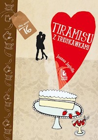 Tiramisu z truskawkami - Joanna Jagiełło - ebook + książka
