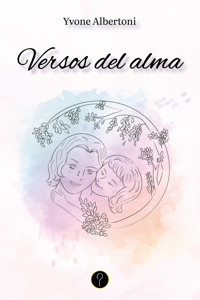 Versos del alma - Yvone Albertoni - ebook