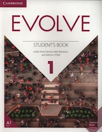 Evolve 1 Student's Book - Hendra Leslie Anne, Ibbotson Mark, O'Dell Kathryn - książka