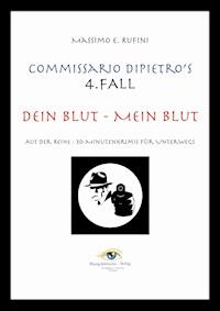 Dein Blut - Mein Blut - Massimo E. Rufini - ebook