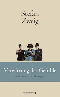 Verwirrung der Gefühle - Stefan Zweig - ebook