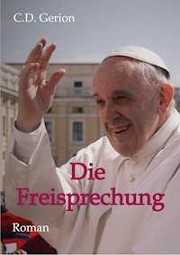 Die Freisprechung - C.D. Gerion - ebook