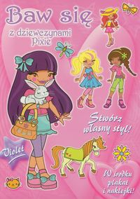 Baw się z dziewczynami Pixie Violet -  - książka