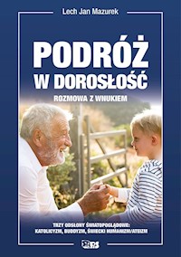 Podróż w dorosłość - Lech Mazurek - ebook