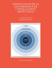 Géopolitique de la gouvernance de l'intelligence artificielle - Pierre Erol Giraudy - ebook
