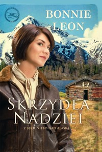 Skrzydła nadziei - Bonnie Leon - ebook + książka