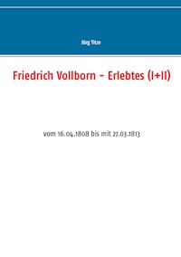 Friedrich Vollborn - Erlebtes (I+II) -  - ebook