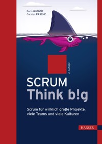 Scrum Think big - Boris Gloger - ebook