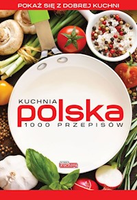Kuchnia polska 1000 przepisów -  - książka