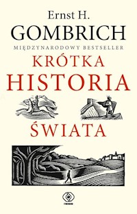Krótka historia świata - Gombrich Ernst H. - książka