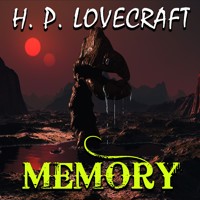 Memory - H.P. Lovecraft - audiobook