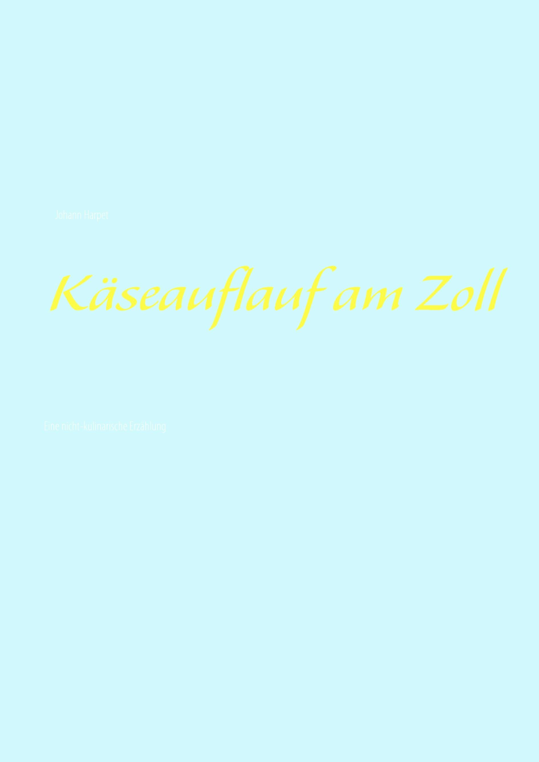 Käseauflauf am Zoll