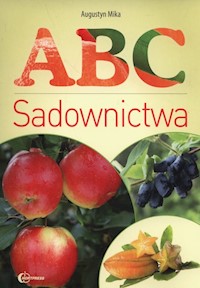 ABC sadownictwa - Mika Augustyn - książka
