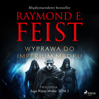Saga Wojny Mroku. Tom 2. Wyprawa do imperium mroku - Raymond E. Feist - ebook + audiobook