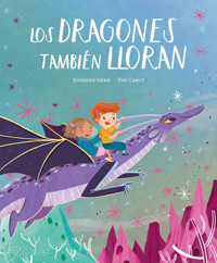 Los dragones también lloran - Isern Susanna - ebook