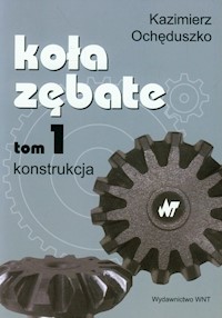 Koła zębate Tom 1 - Ochęduszko Kazimierz - książka