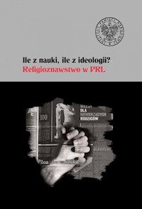 Ile z nauki ile z ideologii -  - książka