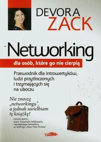 Networking dla osób które go nie cierpią - Devora Zack - książka