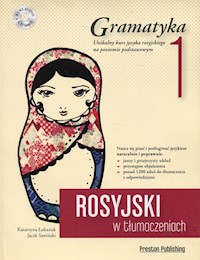 Rosyjski w tłumaczeniach Gramatyka 1 + CD - Łukasiak Katarzyna, Sawiński Jacek - książka