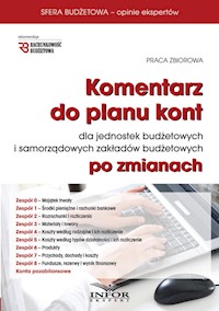 Komentarz do planu kont dla jednostek budżetowych i samorządowych zakładów budżetowych po zmianach -  - książka