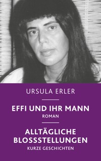 Effi und ihr Mann - Ursula Erler - ebook