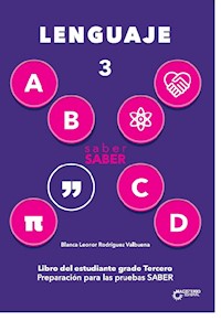 saber SABER Lenguaje 3. Libro del estudiante grado 3 - Blanca Leonor Rodríguez Valbuena - ebook