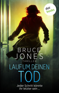 Lauf um deinen Tod - Jones Bruce - ebook