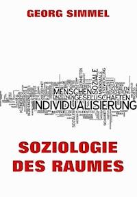 Soziologie des Raumes - Georg Simmel - ebook