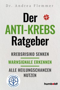 Der Anti-Krebs-Ratgeber - Dr. Andrea Flemmer - ebook