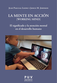 La mente en acción [Working Mind] - Juan Pascual-Leone - ebook