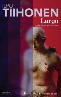 Largo - Ilpo Tiihonen - ebook