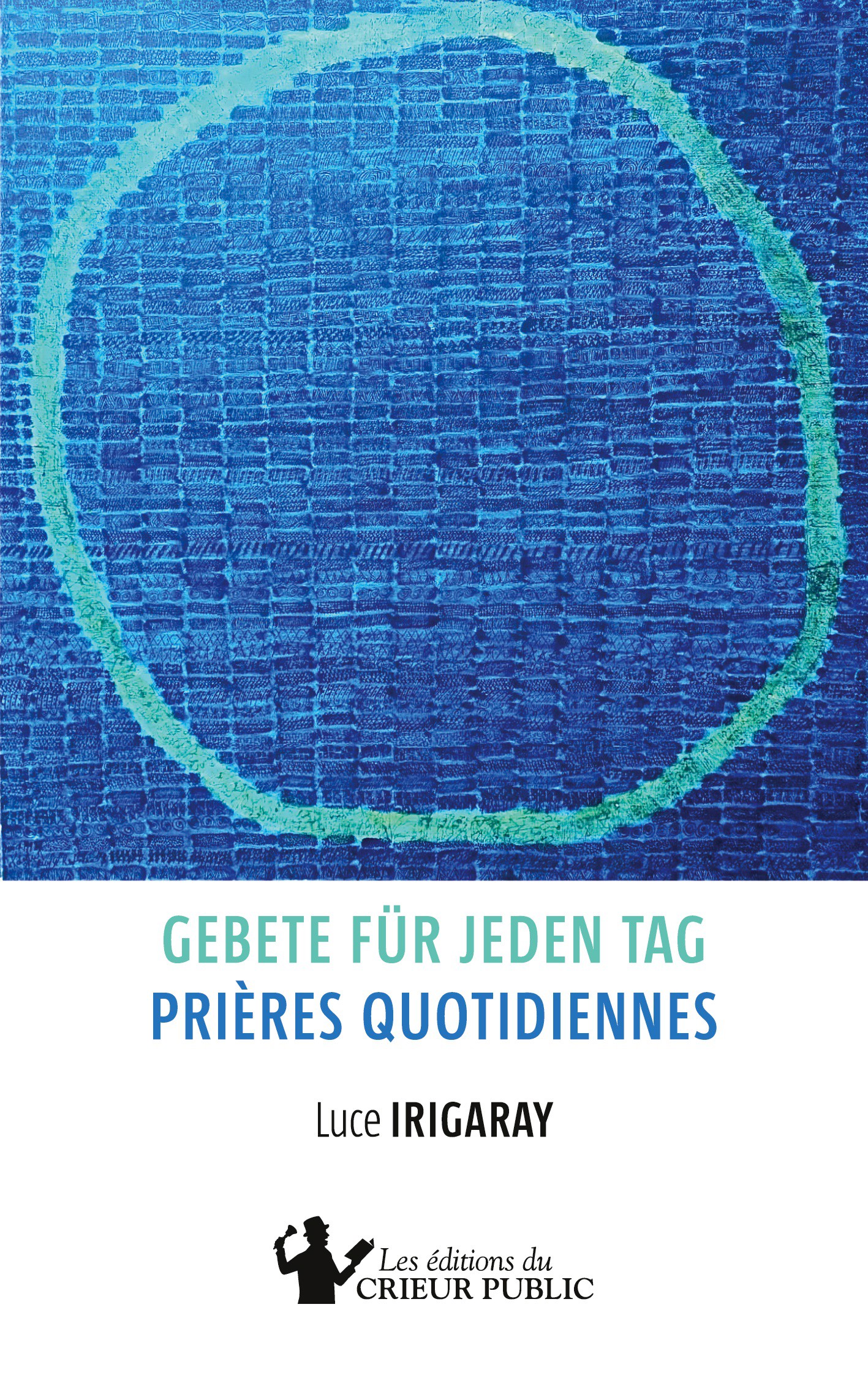 Gebete für jeden Tag - Prières quotidiennes