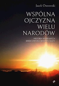 Wspólna ojczyzna wielu narodów - Jacek Ostrowski - książka