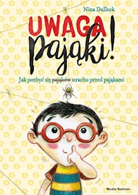 Uwaga, pająki! - Dulleck Nina - książka