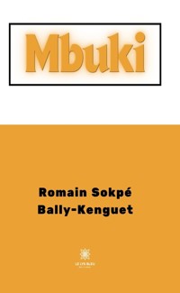 Mbuki - Romain Sokpé Bally-Kenguet - ebook