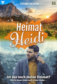 Ist das noch meine Heimat? - Stefanie Valentin - ebook