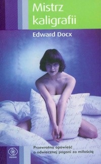 Mistrz kaligrafii - Edward Docx - ebook