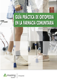 GUÍA PRÁCTICA DE ORTOPEDIA EN LA FARMACIA COMUNITARIA - Alberto Hermosa Hernández - ebook