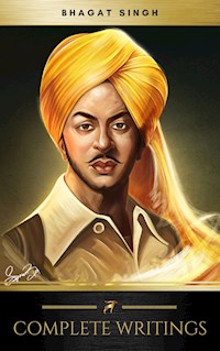 The Complete Writings of Bhagat Singh (Golden Deer Classics) - Bhagat Singh - ebook